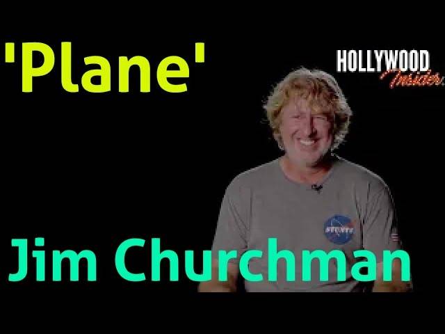 The Hollywood Insider Video-Jim Churchman-Plane-Interview