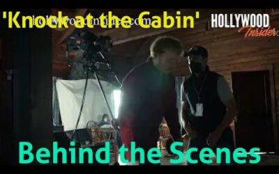 ‘Knock at the Cabin’ | Behind the Scenes