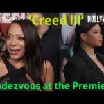 Rendezvous at the Premiere of 'Creed III' with Reactions From the Cast and Crew