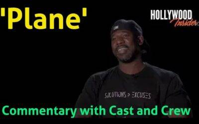 A Full Commentary on ‘Plane’ with the Cast and Crew