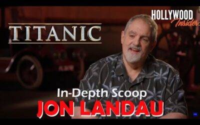 In Depth Scoop | Jon Landau – Titanic 25th Anniversary