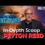 In Depth Scoop | Peyton Reed - 'Ant Man and the Wasp: Quantumania'