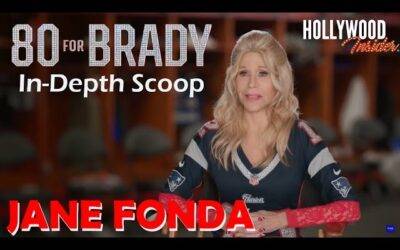 In Depth Scoop | Jane Fonda – 80 for Brady