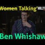 The Hollywood Insider Video-Ben Whishaw-Women Talking-Interview