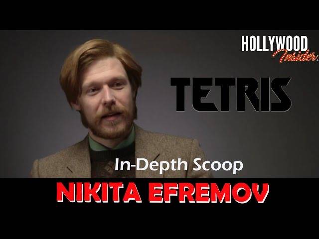 The Hollywood Insider Video-Nikita Efremov-Tetris-Interview