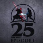 The Hollywood Insider Star Wars Episode 1 25th Anniversary