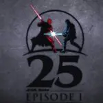 The Hollywood Insider Star Wars Episode 1 25th Anniversary