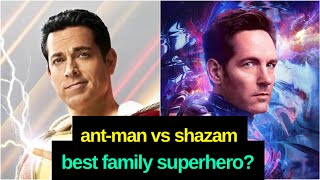 Ant Man Vs Shazam: Which Is The Better Superhero Family Movie?