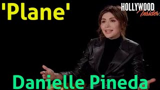 In Depth Scoop | Danielle Pineda – Plane